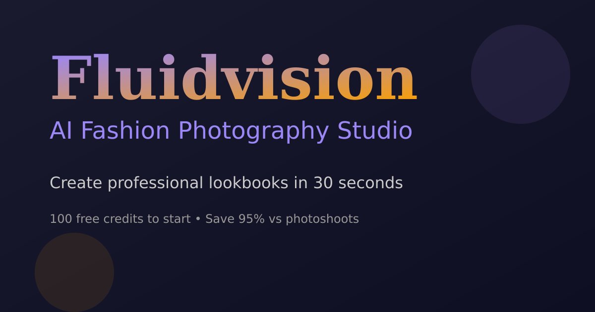 Screenshot of Fluidvision, AI fashion photography studio built around garment fidelity